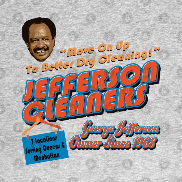 Jefferson Cleaners Move On Up by Alema Art